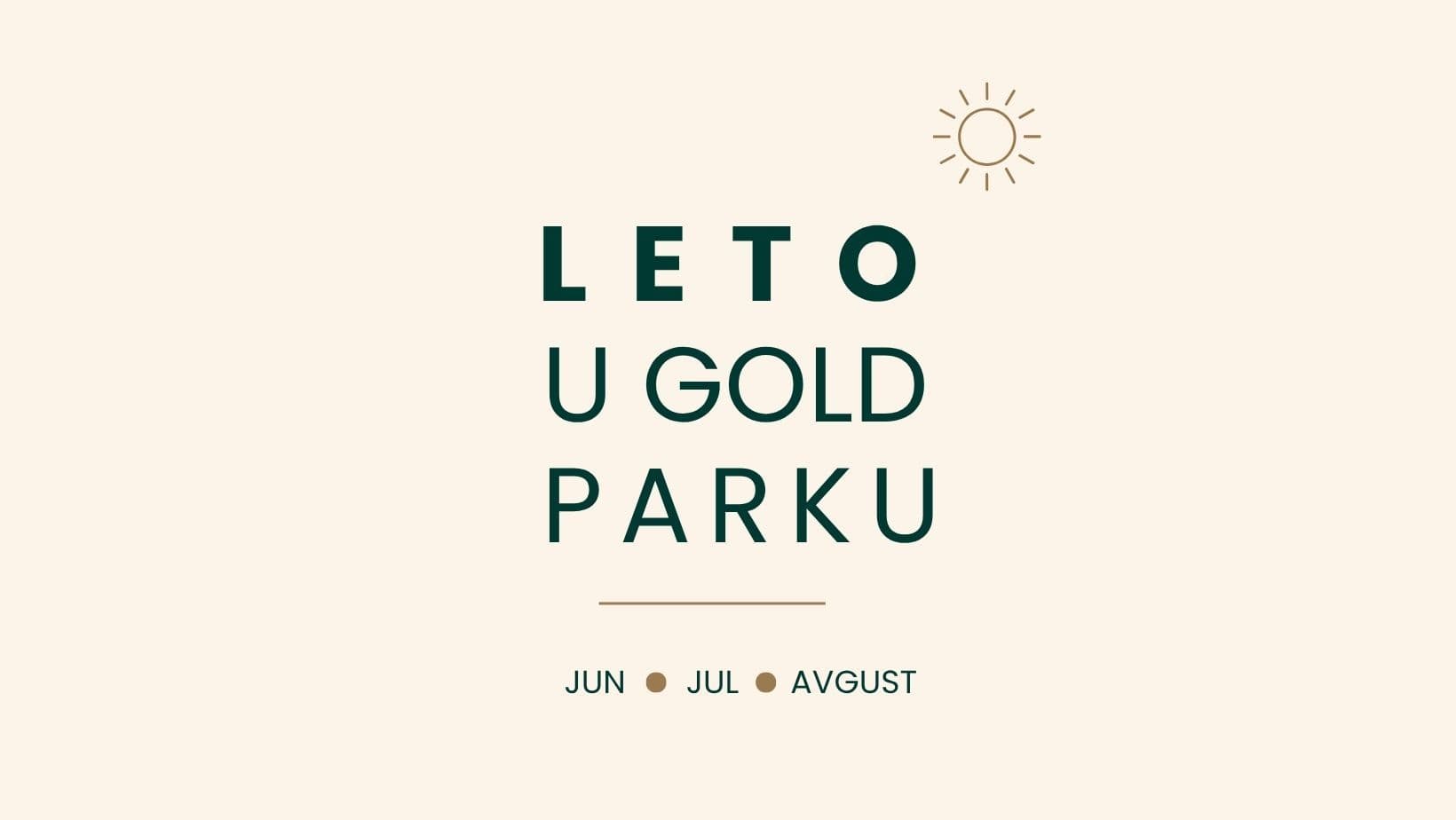 Leto u Gold Parku