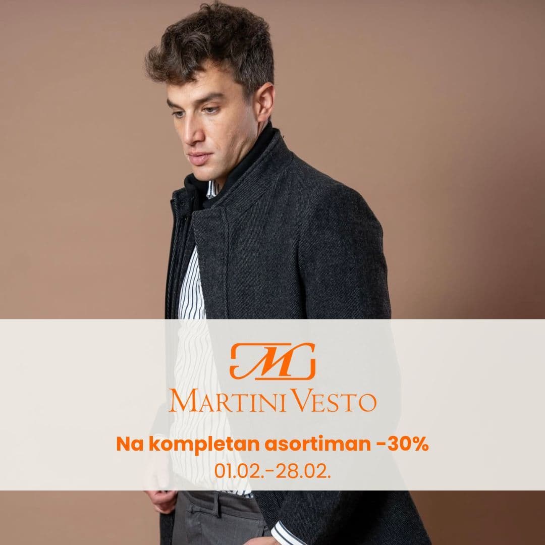 Martini Vesto -30% na kompletan asortiman